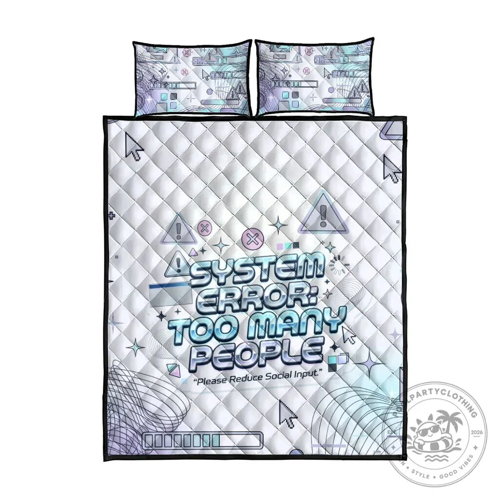 System Error Too Many People Cyber Aesthetic Quilted Blanket 10 System Error Too Many People Cyber Aesthetic Quilted Blanket