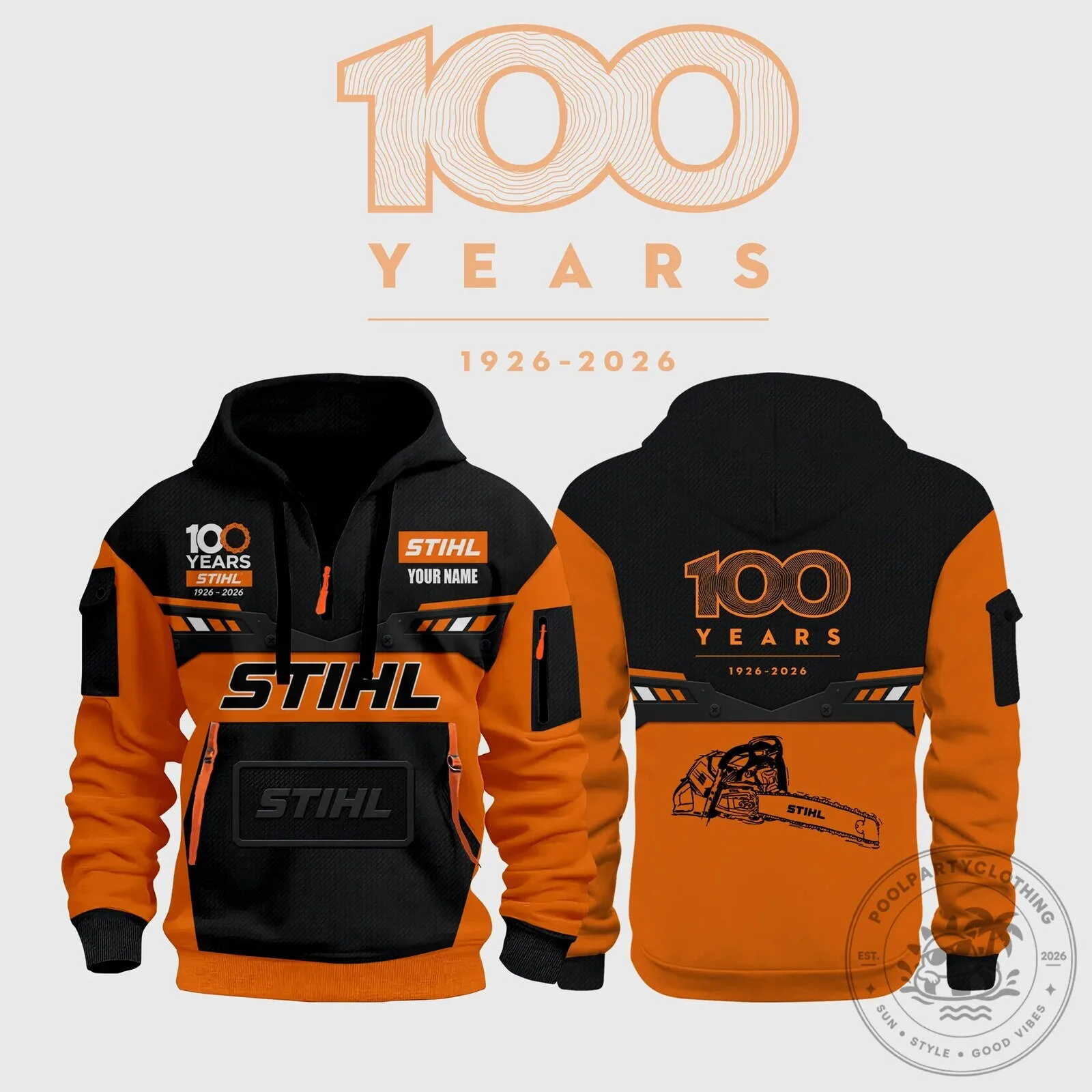 Stihl 100 Years Anniversary Chainsaw Operator Pullover Hoodie