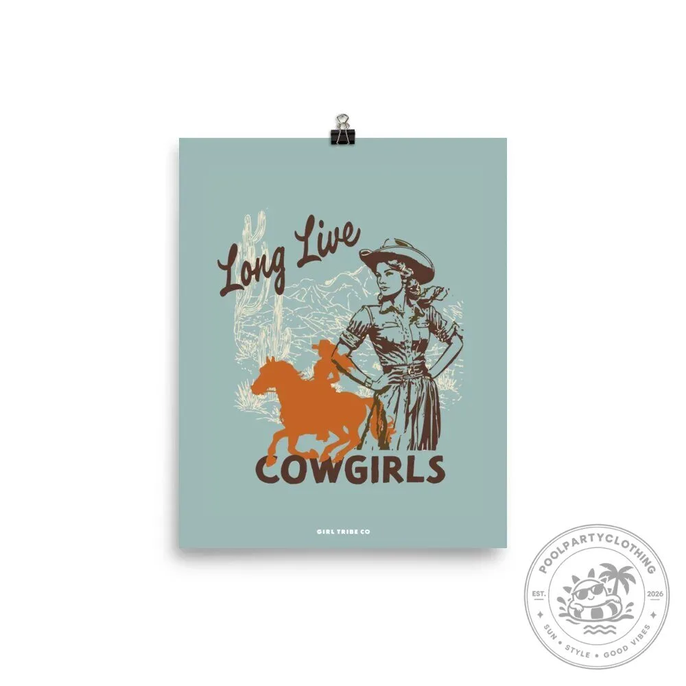 Long Live Cowgirls Western Rodeo Wall Art Poster