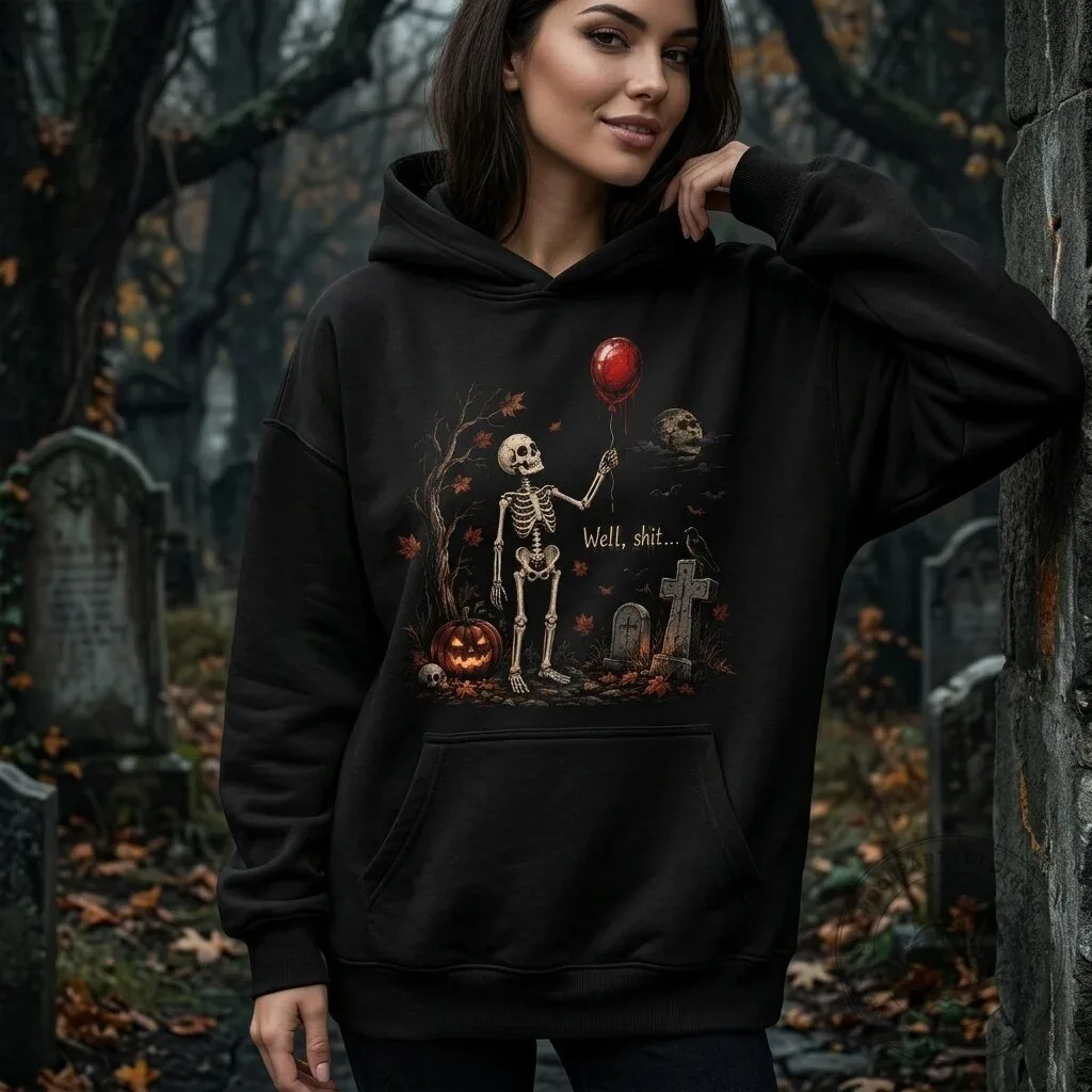 Funny Skeleton Holding Red Balloon "Well, Shit" Halloween Hoodie 2 Funny Skeleton Holding Red Balloon "Well, Shit" Halloween Hoodie